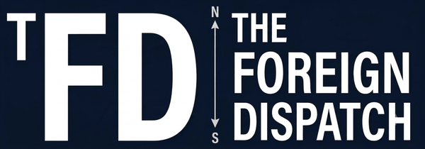 The Foreign Dispatch